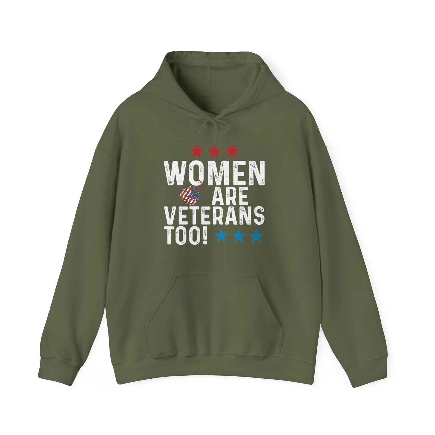 Women Are Veterans Too Hoodie | Female Veteran Pride | Military Gift
