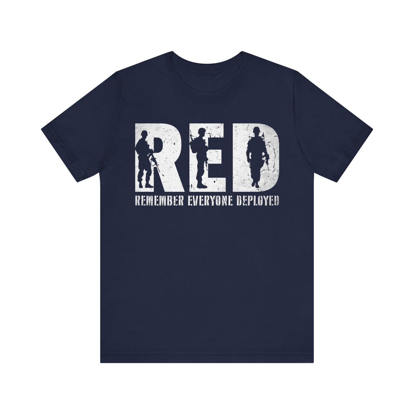 Remember Everyone Deployed T-Shirt | RED Friday Support | Military Gift