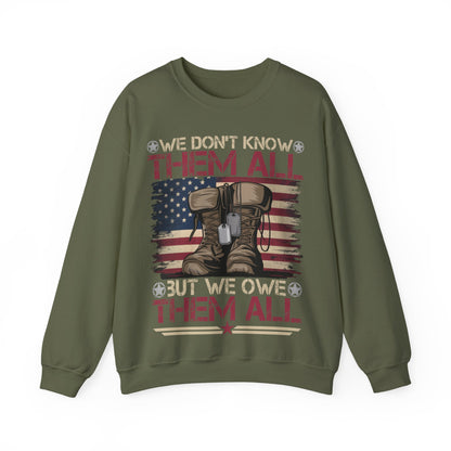 Memorial Day Sweatshirt - "We Don't Know Them All But We Owe Them All" Military Boots & American Flag