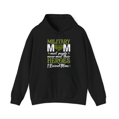 Army Mom Hoodie | Most People Never Meet Their Heroes | Military Gift