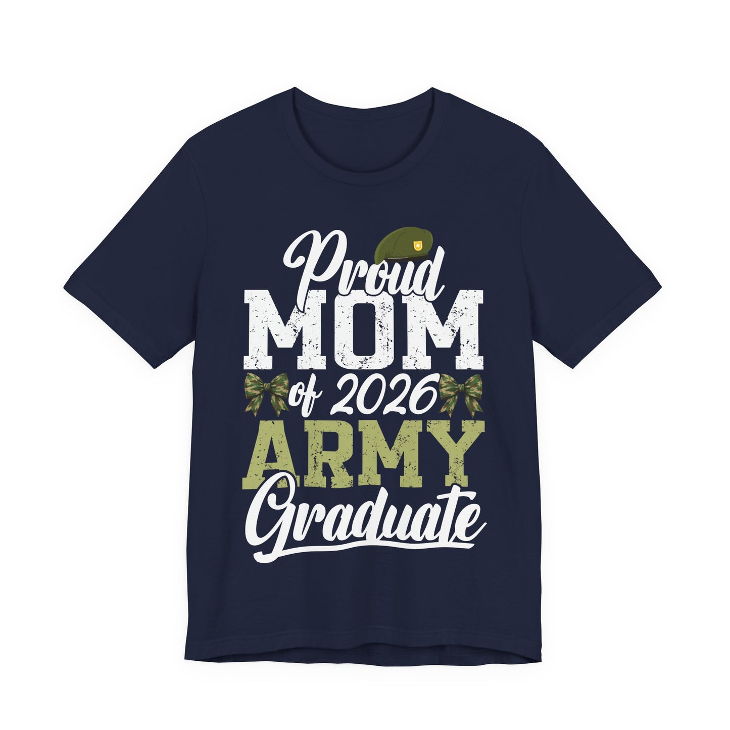 Proud Mom of 2026 Army Graduate T-Shirt