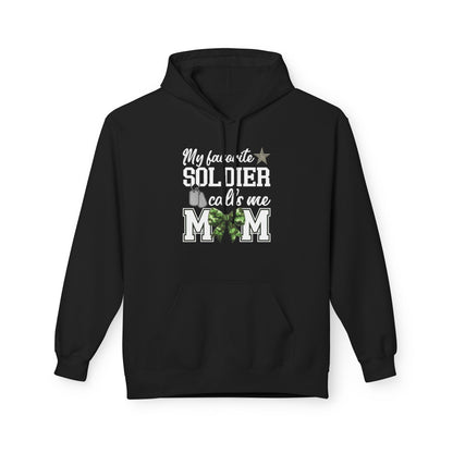 Military Mom Hoodie | My Favorite Soldier Calls Me Mom | Patriotic Gift