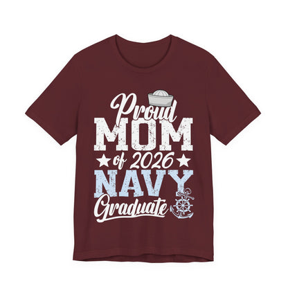 Proud Mom of 2026 Navy Graduate T-Shirt