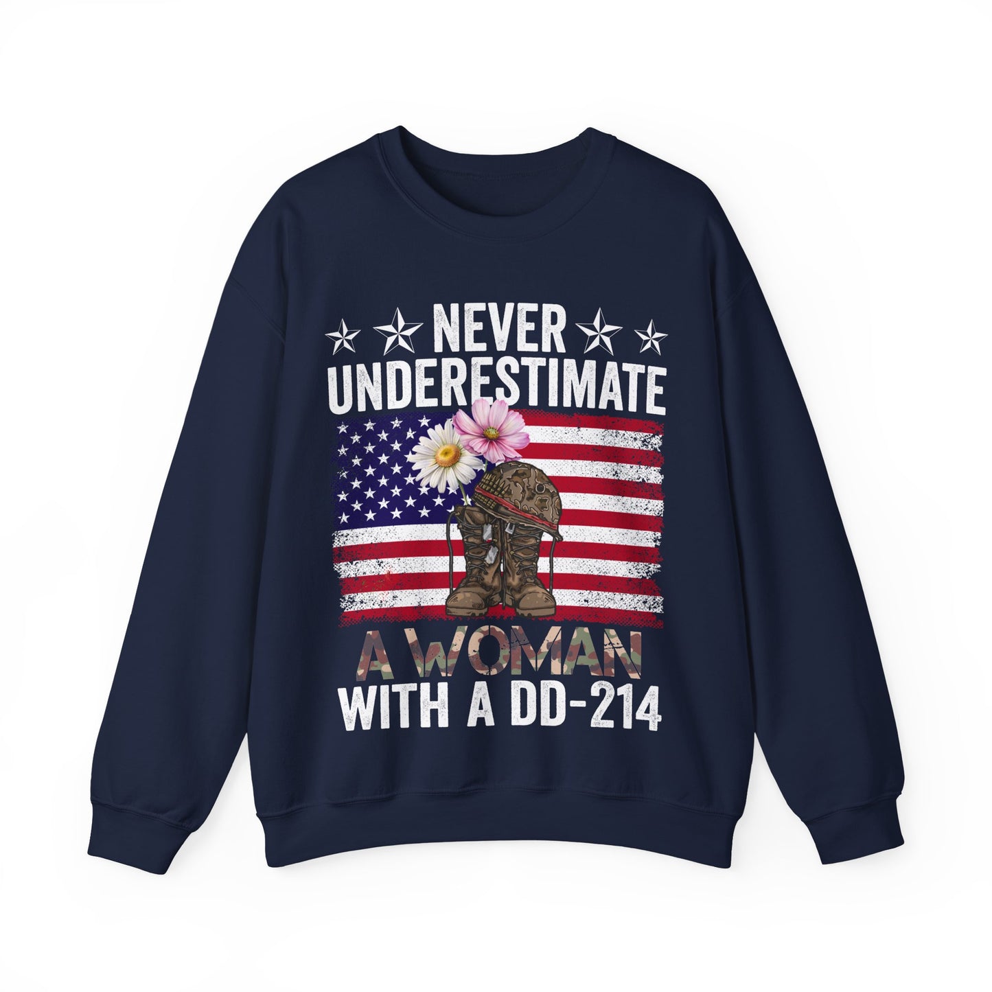 Never Underestimate Woman DD-214 Sweatshirt | Female Veteran Pride Gift