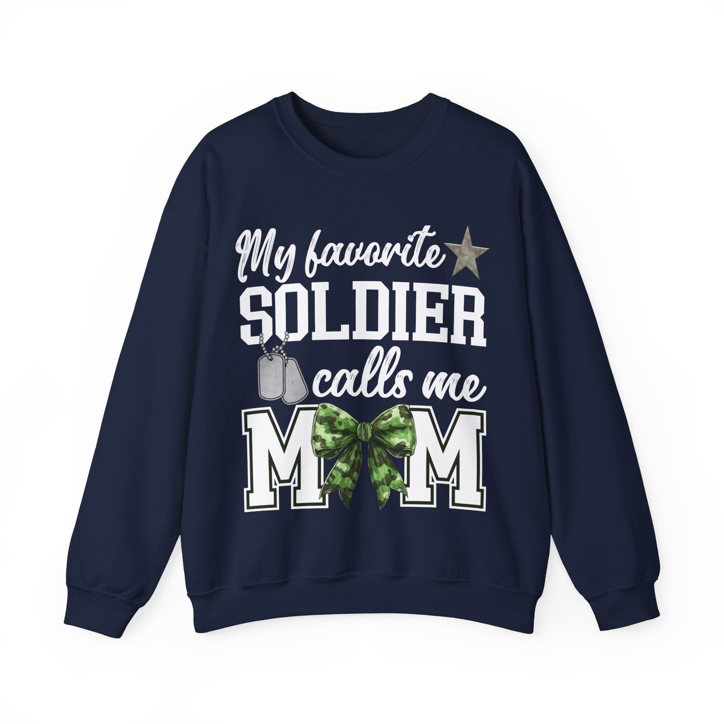 Military Mom Sweatshirt | My Favorite Soldier Calls Me Mom | Patriotic Gift