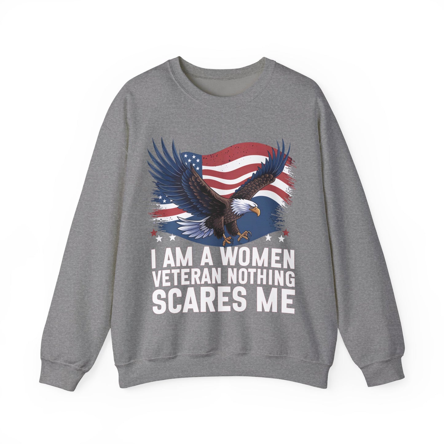 Woman Veteran Sweatshirt | Nothing Scares Me | Female Veteran Pride Gift