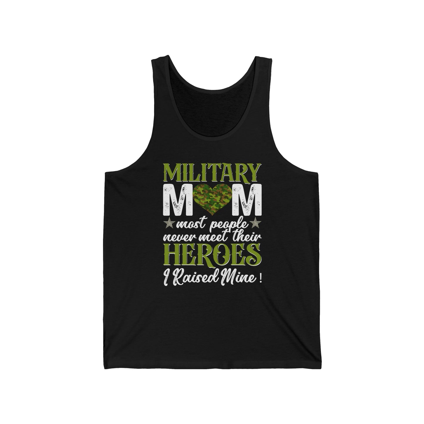 Army Mom Tank Top | Most People Never Meet Their Heroes | Military Gift