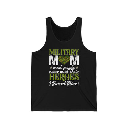 Army Mom Tank Top | Most People Never Meet Their Heroes | Military Gift