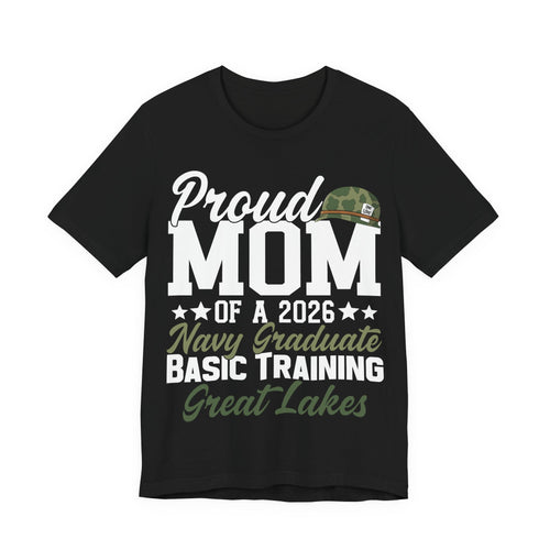 Proud Mom of a 2026 Navy Graduate T-Shirt