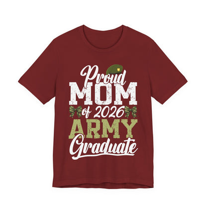 Proud Mom of 2026 Army Graduate T-Shirt