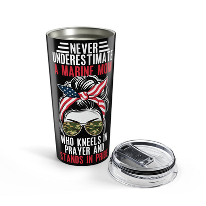 Never Underestimate a Marine Mom 20oz Tumbler