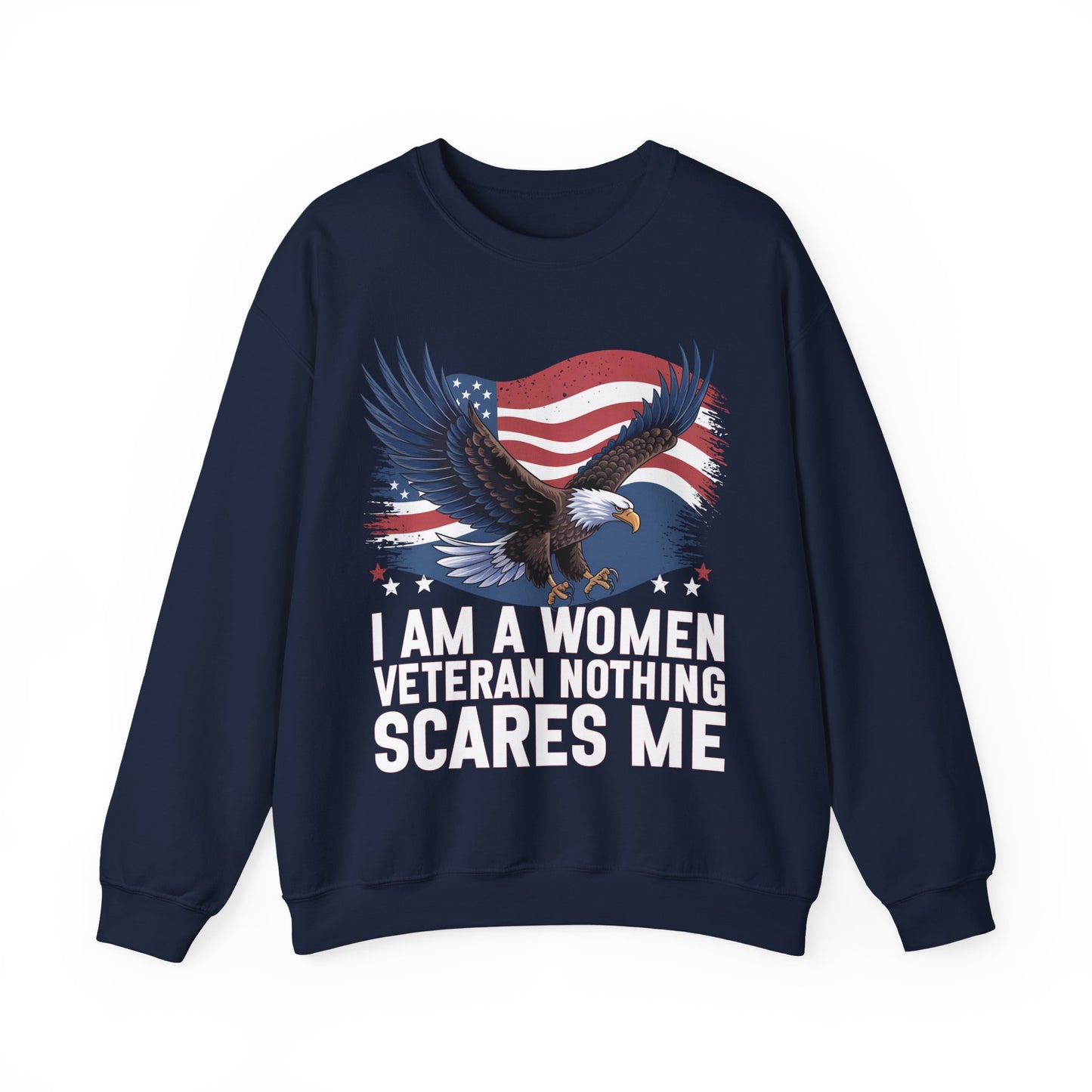 Woman Veteran Sweatshirt | Nothing Scares Me | Female Veteran Pride Gift