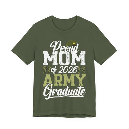 Proud Mom of 2026 Army Graduate T-Shirt