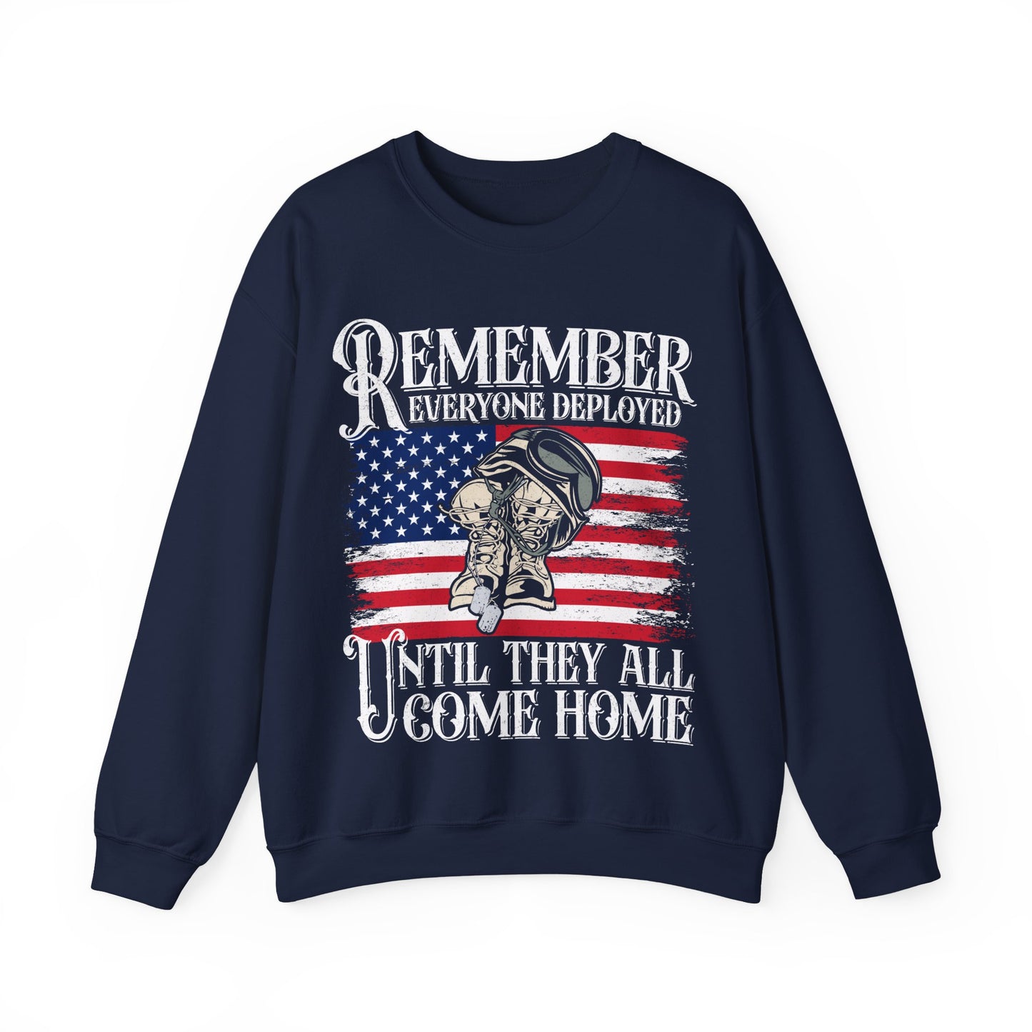 Remember Everyone Deployed Sweatshirt | RED Friday Support | Military Gift