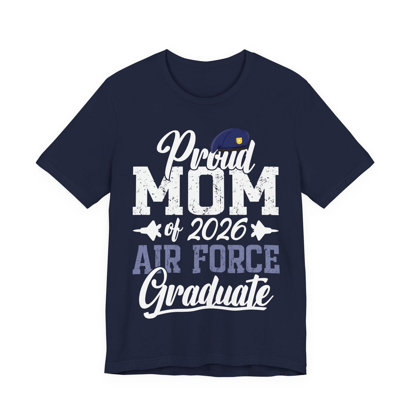Proud Mom of 2026 Air Force Graduate T-Shirt