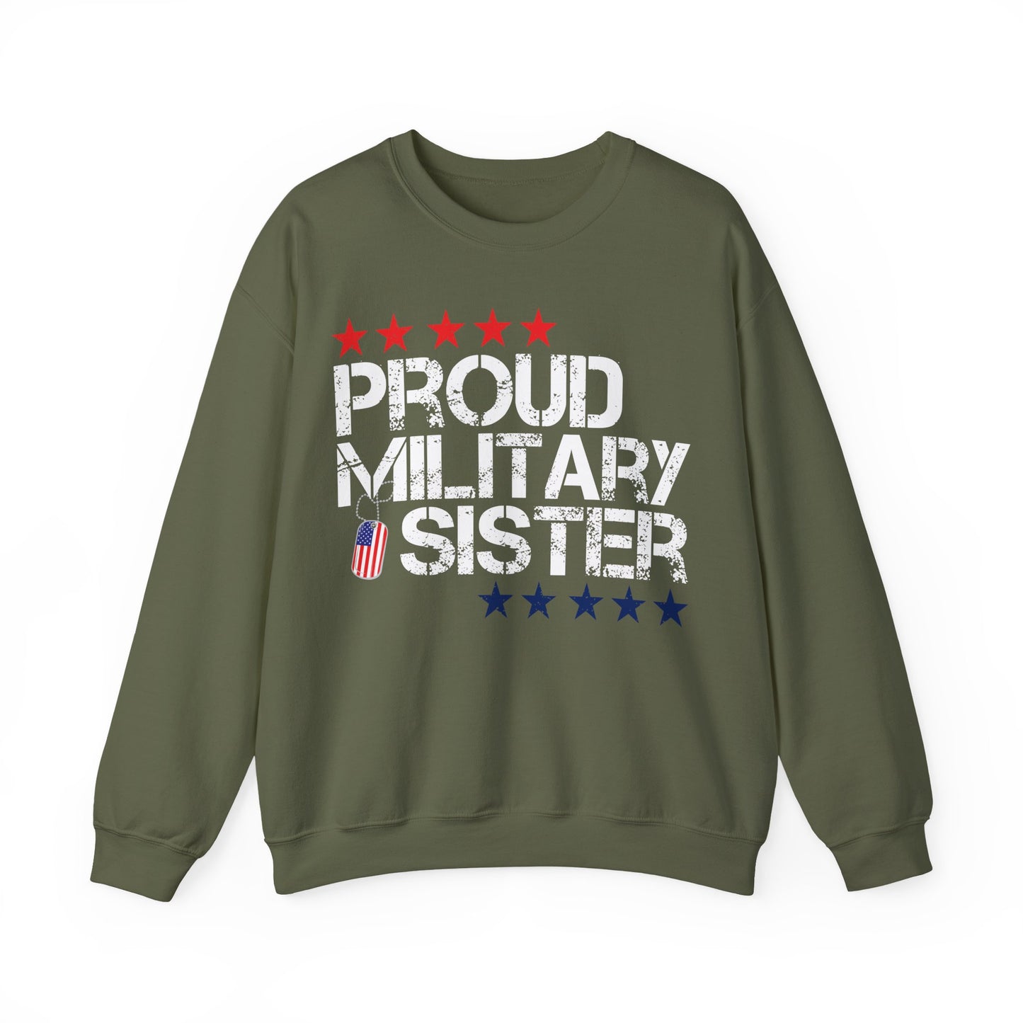 Proud Military Sister Sweatshirt | Patriotic Flag Design | Veteran Family Gift