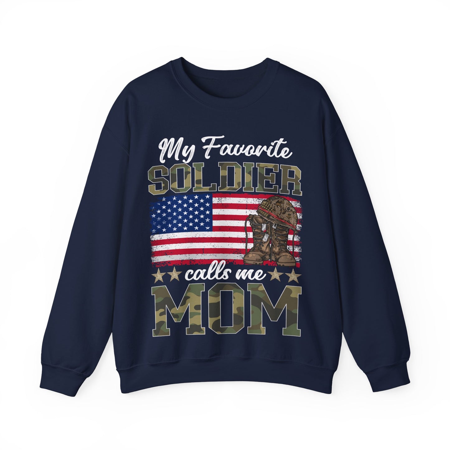 Mom of a Soldier Sweatshirt | My Favorite Soldier Calls Me Mom | Military Gift