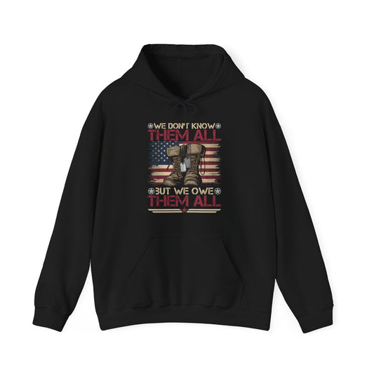 Memorial Day Hoodie | We Owe Them All | American Flag Patriotic Gift