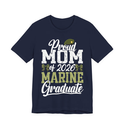 Proud Mom of 2026 Marine Graduate T-Shirt