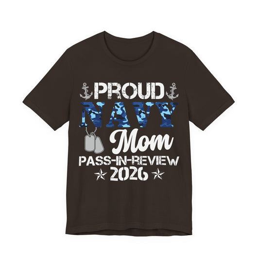 Proud Navy Mom Graduate Pass-In-Review 2026 T-Shirt
