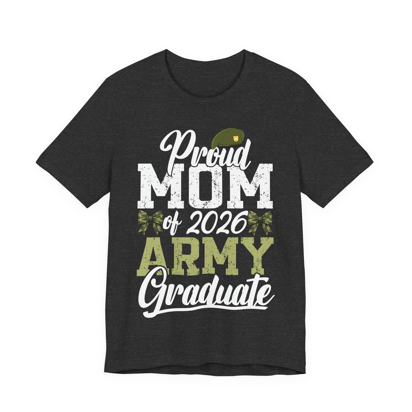 Proud Mom of 2026 Army Graduate T-Shirt