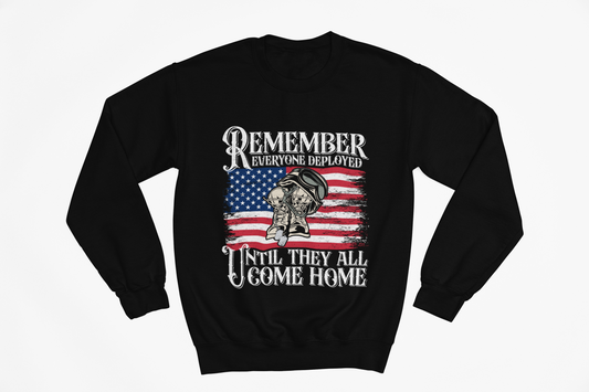 Remember Everyone Deployed Sweatshirt | RED Friday Support | Military Gift
