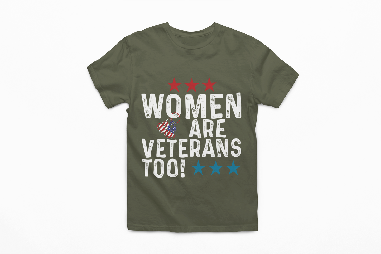 Women Are Veterans Too T-Shirt | Female Veteran Pride | Military Gift