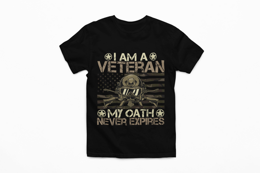 Veteran T-Shirt — "I Am a Veteran, My Oath Never Expires" Patriotic Military Tee