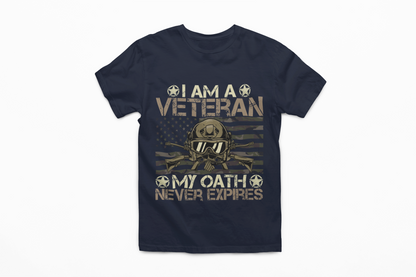 Veteran T-Shirt — "I Am a Veteran, My Oath Never Expires" Patriotic Military Tee
