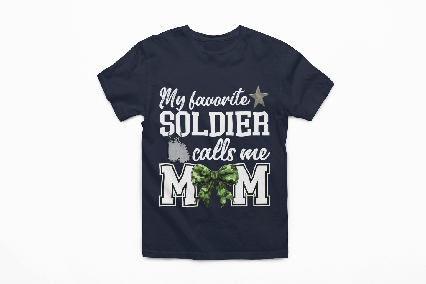 Army Mom — My Favorite Soldier Calls Me Mom T-Shirt — Military Mom Tee
