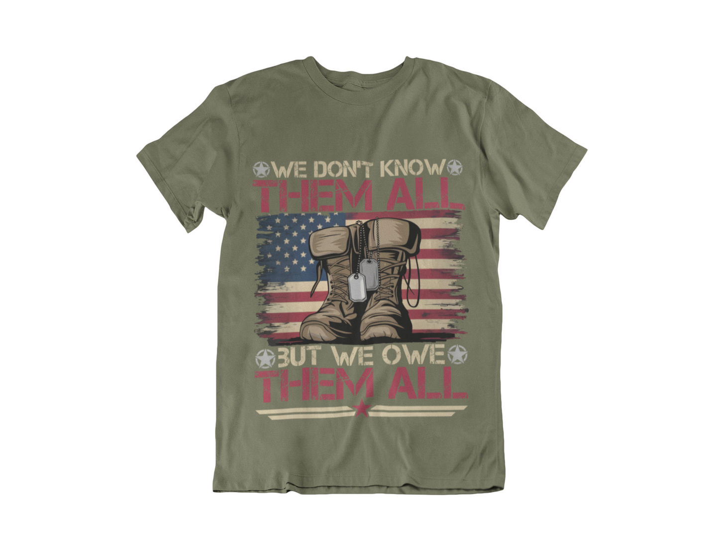 Veteran Memorial T-Shirt – "We Don’t Know Them All But We Owe Them All" Honor Fallen Heroes