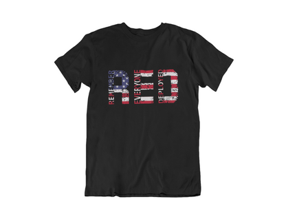 RED Friday Shirt | Remember Everyone Deployed | Patriotic Support Tee