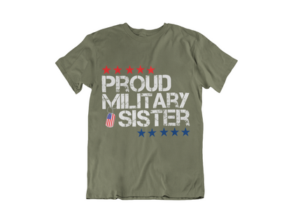 Proud Military Sister T-Shirt | Patriotic Flag Design | Military Family Gift