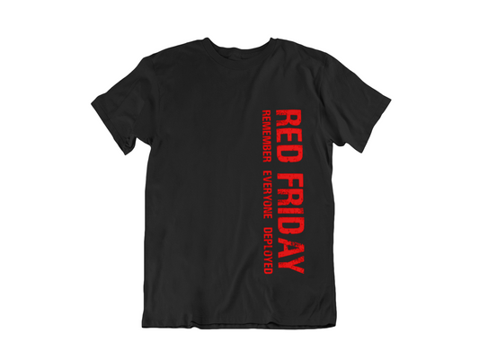 Red Friday T-Shirt — "Remember Everyone Deployed" Military Support Tee
