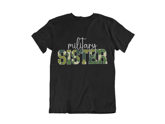 Military Sister T-Shirt — Camo Lettering Family Support Tee