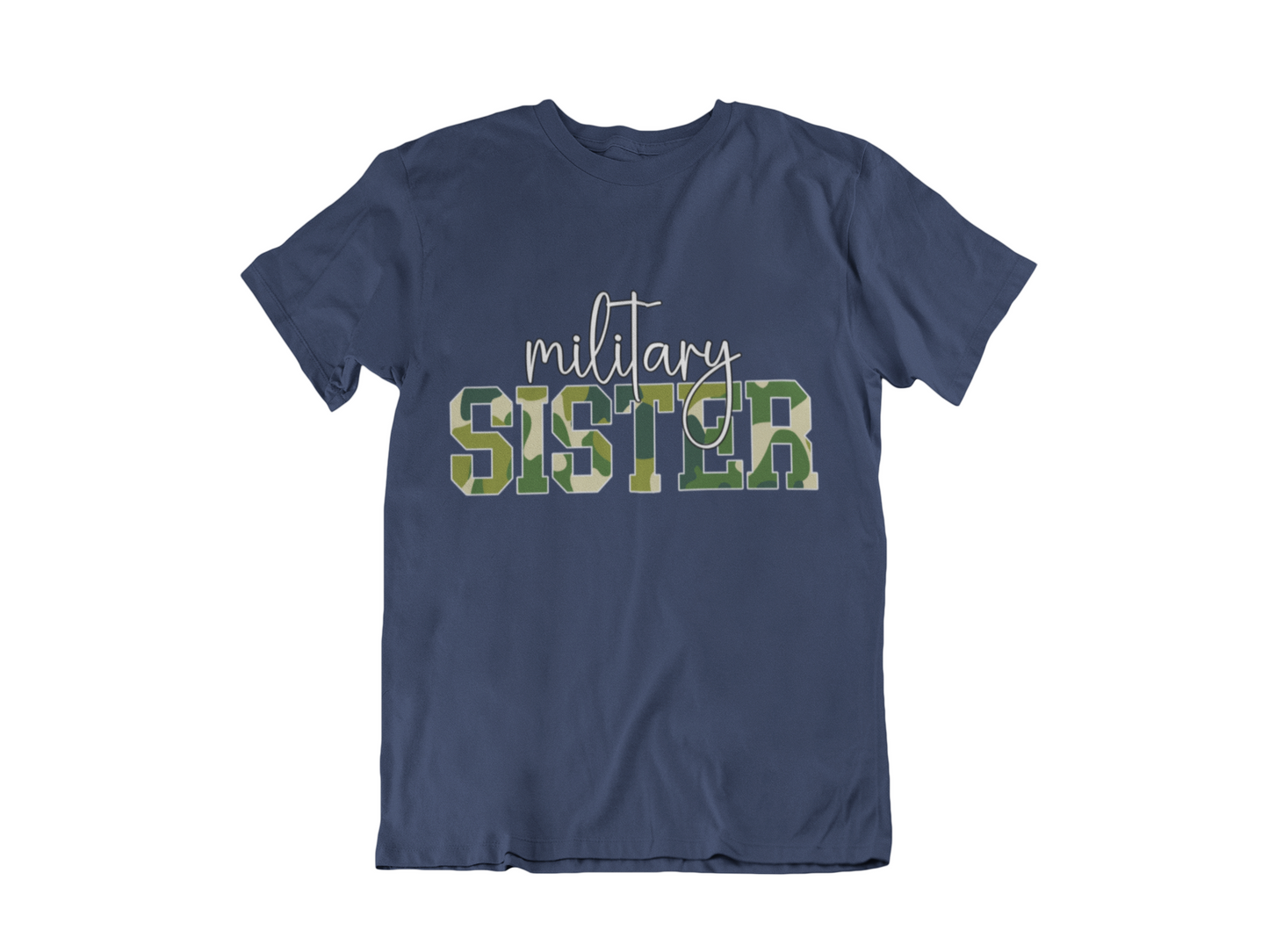 Military Sister T-Shirt — Camo Lettering Family Support Tee
