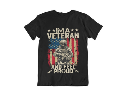 Veteran Proud T-Shirt — “I’m a Veteran and Feel Proud” American Flag Military Tee