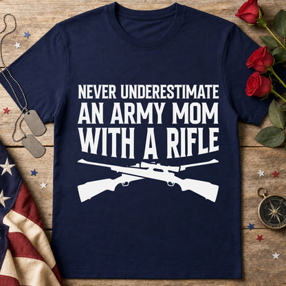Army Mom Rifle T‑Shirt – "Never Underestimate an Army Mom with a Rifle" Military Mom Gift