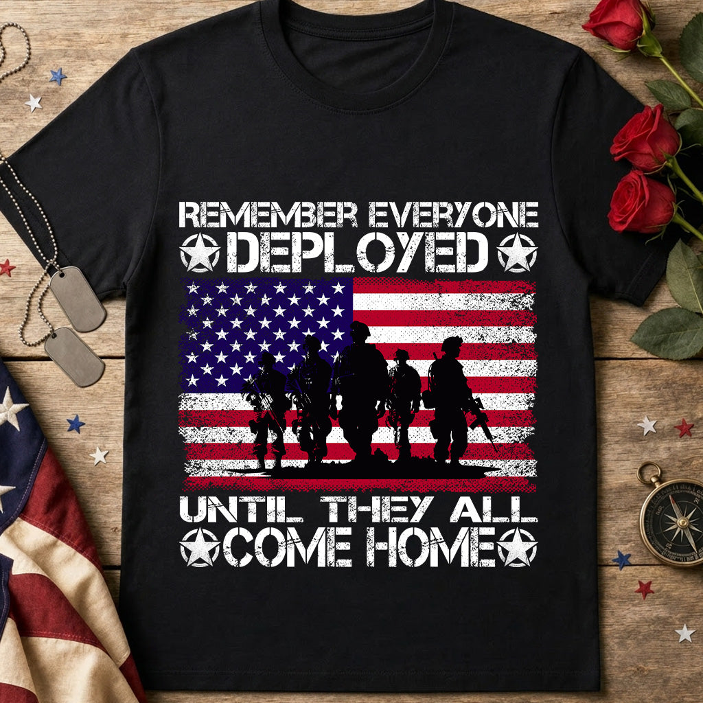 Remember Everyone Deployed T-Shirt