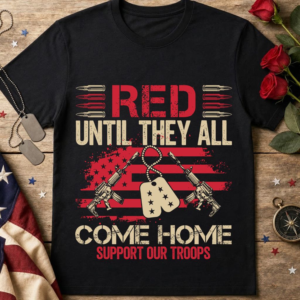 Support Our Troops Tee — "Red Until They All Come Home" Military Dog Tag Shirt
