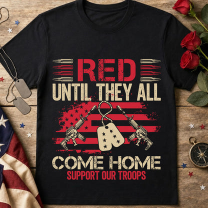 Support Our Troops Tee — "Red Until They All Come Home" Military Dog Tag Shirt