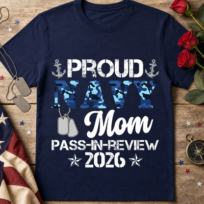 Navy Mom T‑Shirt — "Proud Navy Mom Pass-In-Review 2026"