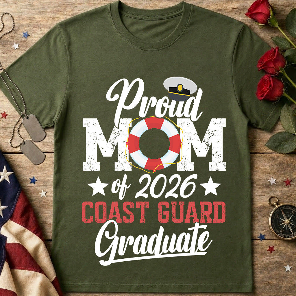 Proud Mom of 2026 Coast Guard Graduate T-Shirt