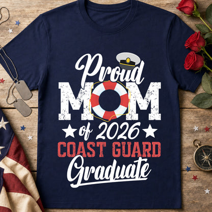 Proud Mom of 2026 Coast Guard Graduate T-Shirt