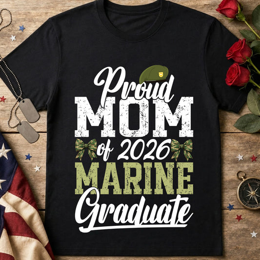 Proud Mom of 2026 Marine Graduate Tee
