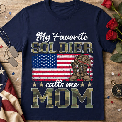 My Favorite Soldier Calls Me Mom T-Shirt