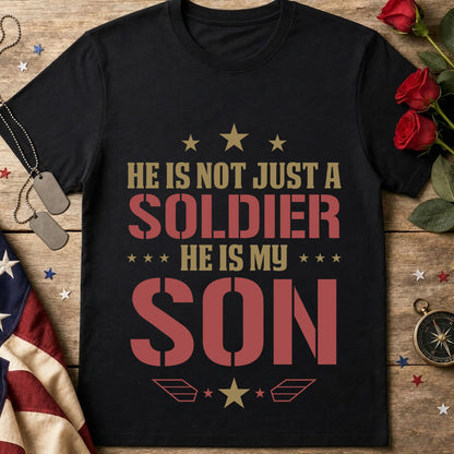 He Is My Son Soldier T-Shirt – Proud Military Parent Tee