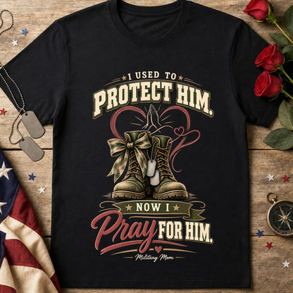 I Used to Protect Him Now I Pray for Him Military Mom T-Shirt with combat boots and camo bow