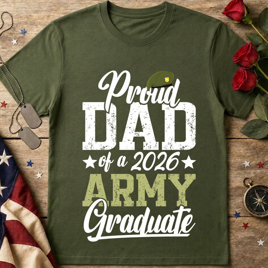 Proud Dad of a 2026 Army Graduate T-Shirt