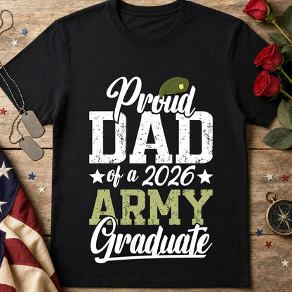 Proud Dad of a 2026 Army Graduate T-Shirt